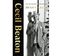 Cecil Beaton: The Authorized Biography