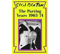 Cecil Beaton The Parting Years (Tascabile) Cecil Beaton's Diaries