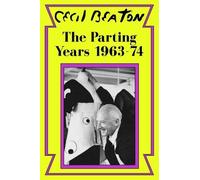 Cecil Beaton The Parting Years (Tascabile) Cecil Beaton's Diaries