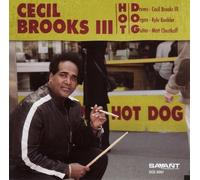 Cecil Brooks III Hot D.O.G. (CD)