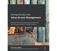 Cecil 'Gary' Rupp Helen Be Driving DevOps with Value Stream Manageme (Tascabile)