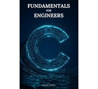 Cecil Gates C Fundamentals for Engineers (Tascabile) C Fundamentals