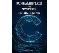 Cecil Gates C Fundamentals for Systems Engineering (Tascabile) C Fundamentals