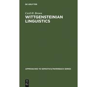 Cecil H. Brown Wittgensteinian linguistics (Copertina rigida)