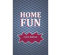 Cecil H Bullivant Home Fun (Tascabile)