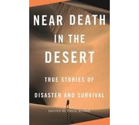Cecil Kuhne Near Death in the Desert (Tascabile) Vintage Departures