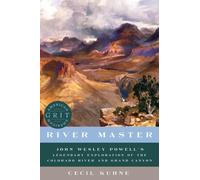 Cecil Kuhne River Master (Copertina rigida) American Grit