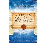Cecil Murphey Creo en el cielo (Tascabile)