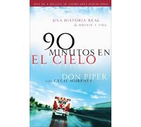 Cecil Murphey D 90 minutos en el cielo - Una historia real de Vida (Tascabile)