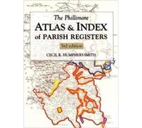 Cecil R. Humpher The Phillimore Atlas and Index of Parish Re (Copertina rigida)