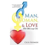 Cecil Redmon Man, Woman, & Love (Tascabile)