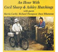 Cecil Sharp & Ashley Hutchings An House With Cecil Sharp & Ashley Hutchings (CD)
