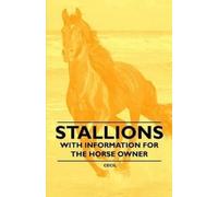 Cecil Stallions - With Information for the Horse Owner (Tascabile)