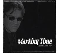 Cecil, Steven Charles - Marking Time