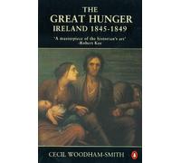 Cecil Woodham-Smith The Great Hunger (Tascabile)