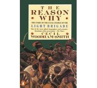 Cecil Woodham-Smith The Reason Why (Tascabile)