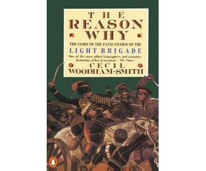 Cecil Woodham-Smith The Reason Why (Tascabile)