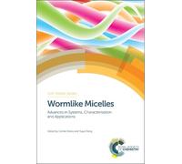 Cecile A Dreiss Wormlike Micelles (Copertina rigida) Soft Matter Series