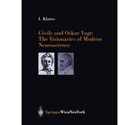 Cecile and Oskar Vogt: The Visionaries of Modern Neuroscience: 80