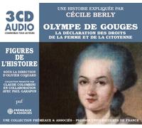 Cécile Berly Olympe De Gouges - Déclaration Des Droits De La Femme Et De La (CD)