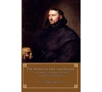 Cecile Bruyère The Spiritual Life and Prayer (Tascabile)