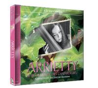 Cécile Corbel - Arrietty, Le Petit Monde des chapardeurs-Recueil de Chansons