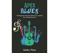 Cecile J Picou Apex Blues (Tascabile)