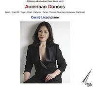 Cecile Licad - Anthology of American Piano Music, Vol. 5 - American Dances
