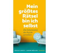 Cécile Loetz Ja Mein größtes Rätsel bin ich selbst: Die Gehei (Copertina rigida)