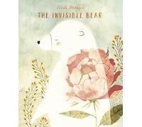 Cecile Metzger The Invisible Bear (Copertina rigida)