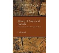 Cécile Michel Women of Assur and Kanesh (Copertina rigida)