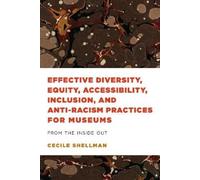 Cecile Shellman Effective Diversity, Equity, Accessibility, I (Copertina rigida)