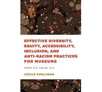 Cecile Shellman Effective Diversity, Equity, Accessibility, Inclusio (Tascabile)
