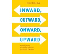 Cecile Shellman Inward, Outward, Onward, Upward (Copertina rigida)