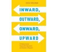 Cecile Shellman Inward, Outward, Onward, Upward (Copertina rigida)