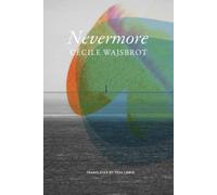 Cécile Wajsbrot Nevermore (Copertina rigida) French List