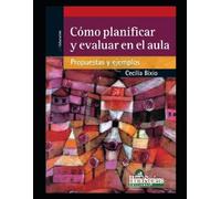 Cecilia Bixio Cómo planificar y evaluar en el aula (Tascabile)