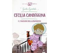 Cecilia Candeggina e l'invasione degli ultrapidocchi