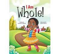 Cecilia D Porter I Am Whole (Copertina rigida)