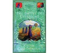 Cecilia Dart-Thornto The Battle of Evernight - Special Editio (Copertina rigida)