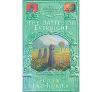 Cecilia Dart-Thornton The Battle of Evernight (Tascabile) Bitterbynde Trilogy