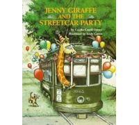 Cecilia Dartez Jenny Giraffe and the Streetcar Party (Copertina rigida)