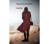 Cecilia - De March Alessandra