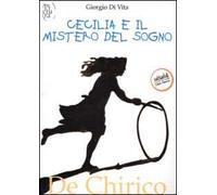 Cecilia e il mistero del sogno