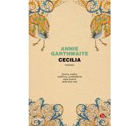 Cecilia e la guerra delle due rose - Garthwaite Annie