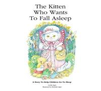 Cecilia Egan The Kitten Who Wants To Fall Asleep (Tascabile) Kitten Who ...