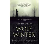 Cecilia Ekbäck Wolf Winter (Tascabile)