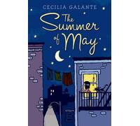 Cecilia Galante The Summer of May (Copertina rigida)