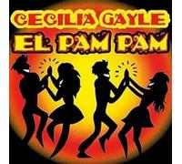 Cecilia Gayle - El Pam Pam
