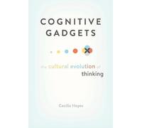 Cecilia Heyes Cognitive Gadgets (Copertina rigida)